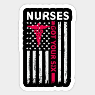 Nurses Got Your Six Shirt Back Side American Flag Tee Sticker